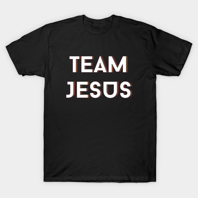 Team Jesus | Christian Saying T-Shirt by All Things Gospel
